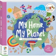 Eco Zoomers My Home, My Planet Rhyming Board Book