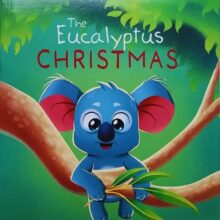Christmas Story Book - The Eucalyptus Christmas