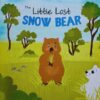 Christmas Story Book - The Little Lost Snow Bear
