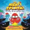 The Mighty Splash Picture Story Book by Lloyd James