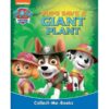 Paw Patrol Pups Save a Giant Plant Story Book