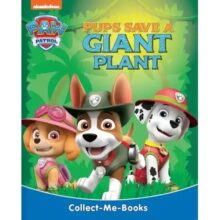 Paw Patrol Pups Save a Giant Plant Story Book