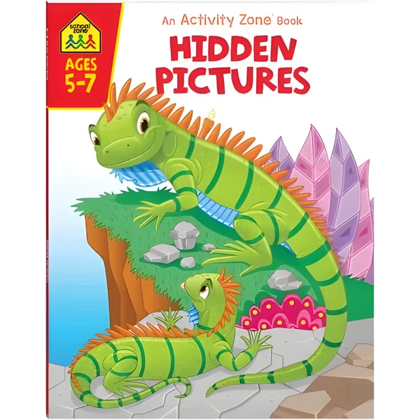 School Zone Hidden Pictures Activity Book Ages 5–7 1 School Zone Hidden Pictures Activity Book Ages 5–7