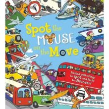 Spot the Mouse on the Move Picture Story Book
