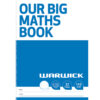 Warwick Our Big Maths Modelling Book Quad 30mm 32 Page 2 Warwick Our Big Maths Modelling Book Quad 30mm 32 Page