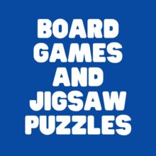 Board Games and Jigsaw Puzzles