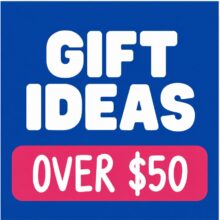 Gift Ideas Over $50